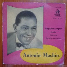 Discos de vinilo: ANTONIO MACHIN / ANGELITOS NEGROS+3 / 1958 / EP. Lote 365816556
