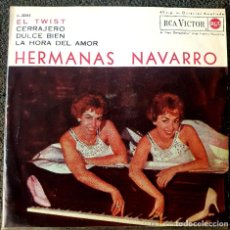 Discos de vinilo: HERMANAS NAVARRO EP SPAIN 1962 - EL TWIST - ROCK AND ROLL MEXICANO. Lote 365821091