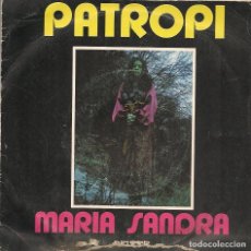 Discos de vinilo: MARIA SANDRA,PATROPI MERCI DEL 72. Lote 365823371