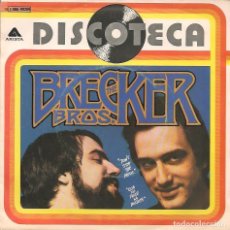Discos de vinilo: THE BRECKER BROTHERS,DON´T STOP THE MUSIC(QUE NO PARE LA MUSICA)DEL 77. Lote 365866241