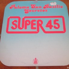 Discos de vinilo: PALOMA SAN BASILIO - SECRETOS / ATARDECER. MAXI SINGLE 12” SPANISH 1978 45 RPM ED. IMPECABLE. Lote 365882301