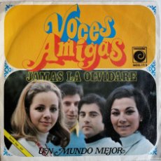 Discos de vinilo: VOCES AMIGAS, JAMAS LA OLVIDARE, NOVOLA NOX-112. Lote 365954936