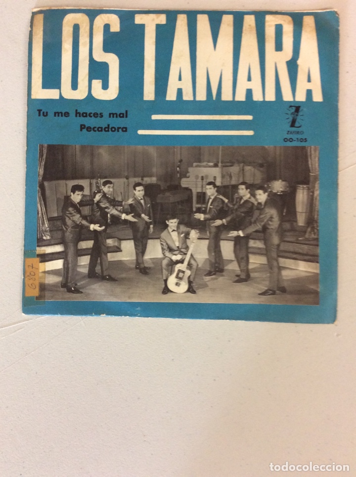 Discos de vinilo: Los Tamara. Tu me haces mal. Pecadora. - Foto 2