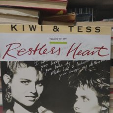 Discos de vinilo: KIWI & TESS – YOU KEEP MY RESTLESS HEART