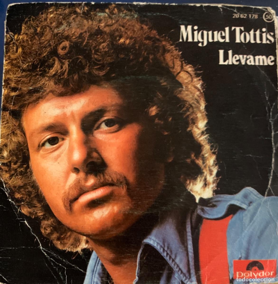 Discos de vinilo: Miguel Tottis Ll&eacute;vame - Foto 1