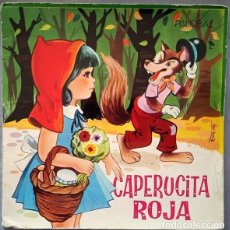 Discos de vinilo: CAPERUCITA ROJA, SINGLE PALOBAL 1968 - PORTADA DOBLE CON CUENTO. Lote 366131971