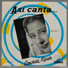 Discos de vinilo: EP. CONCHITA PIQUER – ASÍ CANTA... SERIE 1. Lote 366137121