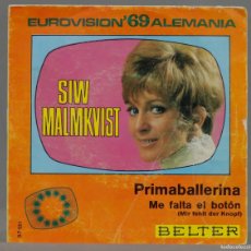Discos de vinilo: SINGLE. SIW MALMKVIST - PRIMABALLERINA. EUROVISION 59. Lote 366137786