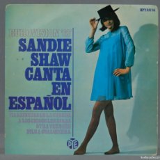 Discos de vinilo: EP. SANDIE SHAW – CANTA EN ESPAÑOL (EUROVISION '67). Lote 366143831