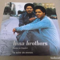 Discos de vinilo: LUNA BROTHERS (EP) TE ECHE DE MENOS AÑO – 1980 – PROMOCIONAL – A 33 R.P.M.. Lote 366145266