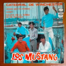 Discos de vinilo: DISCO DE VINILO LOS MUSTANG CATEDRAL DE WINCHESTER. VERÁS QUÉ ES VERDAD. DANDY. BALADA DE LA TUMBA. Lote 366147726
