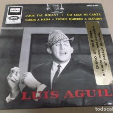 Discos de vinilo: LUIS AGUILE (EP) QUE TAL DOLLY AÑO – 1964. Lote 366147926