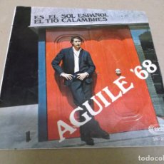 Discos de vinilo: LUIS AGUILE (SN) ES EL SOL ESPAÑOL AÑO – 1968. Lote 366148441