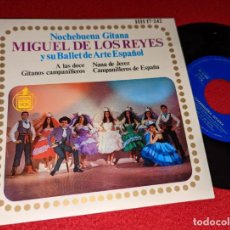 Discos de vinilo: MIGUEL DE LOS REYES A LAS DOCE/NANA DE JEREZ/GITANOS CAMPANILLEROS +1 EP 7'' 1963 NOCHEBUENA GITANA. Lote 366180986