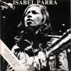 Discos de vinilo: ISABEL PARRA – RECUERDO Y ANTICIPACIÓN DE ISABEL PARRA - SINGLE SPAIN 1976. Lote 366209776