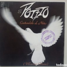 Discos de vinilo: EL POTITO - CANTANDOLE AL NIÑO. Lote 366213576