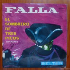 Discos de vinilo: ORQUESTA FILARMONICA DE LONDRES / EL SOMBRERO DE TRES PICOS/ FALLA / 1961 / SINGLE. Lote 366214771