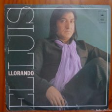 Discos de vinilo: EL LUIS / LLORANDO / 1978 / SINGLE. Lote 366218351