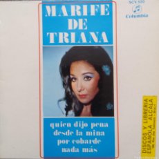 Discos de vinilo: MARIFE DE TRIANA - DESDE LA MINA / QUIEN DIJO PENA - EPS - COLUMBIA - ESPAÑA - 1968. Lote 366223276