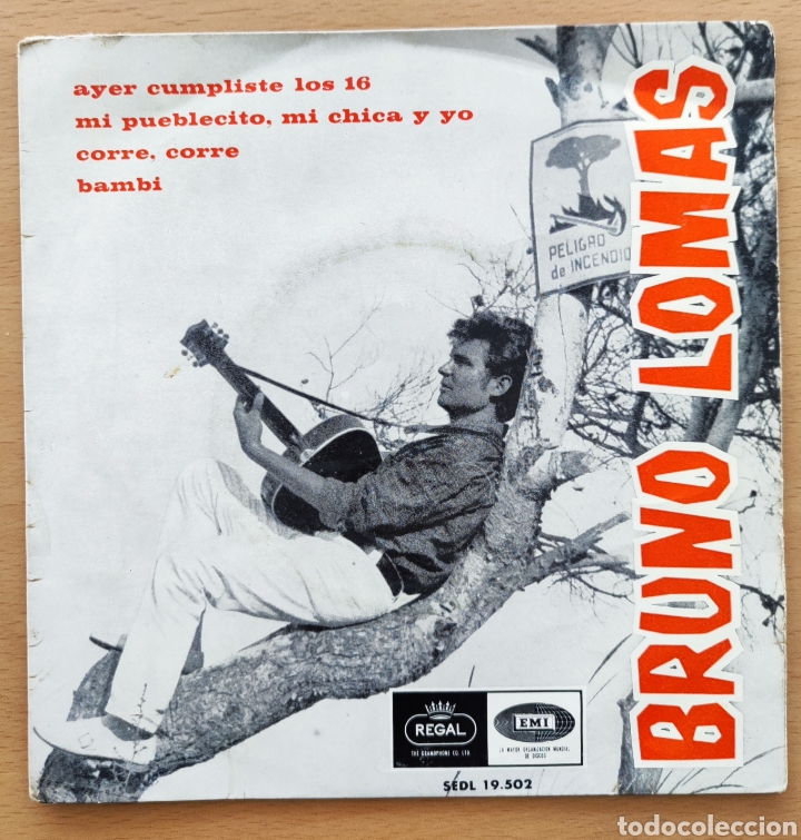 Discos de vinilo: BRUNO LOMAS - AYER CUMPLISTE LOS 16 - Foto 1