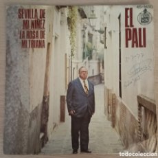 Discos de vinilo: DISCO SINGLE EL PALI - SEVILLA DE MI NIÑEZ (1977). Lote 366236036