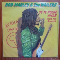 Discos de vinilo: BOB MARLEY / SE TE PUEDE AMAR/ 1980/ SINGLE. Lote 366236991