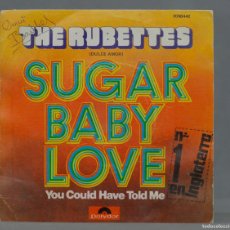 Discos de vinilo: SINGLE. THE RUBETTES – SUGAR BABY LOVE. Lote 366244631