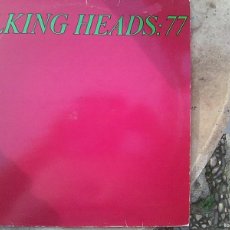 Discos de vinilo: TALKING HEADS - 77 (SIRE, 1977) - REEDICIÓN WEA ESPAÑA 1983 -. Lote 366247441