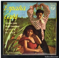 Discos de vinilo: LOS CHICLANEROS - ESPAÑA CAÑÍ / ISLAS CANARIAS / GALLITO / MI JACA - EP 1963. Lote 366282016
