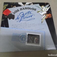 Discos de vinilo: LOS MANOLOS (SN) CARTA DE AMOR AÑO – 1991. Lote 366283066