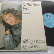 Discos de vinilo: SAMANTHA FOX-NOTHING'S GONNA STOP ME NOW-MAXI-ESPAÑA-. Lote 366283341