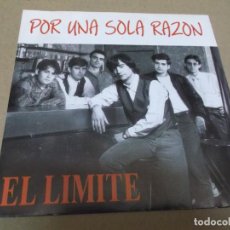 Discos de vinilo: EL LIMITE (SN) POR UNA SOLA RAZON AÑO – 1992. Lote 366283426