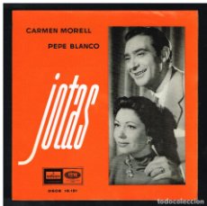 Discos de vinilo: CARMEN MORELL Y PEPE BLANCO - JOTAS - EP 1958. Lote 366286921