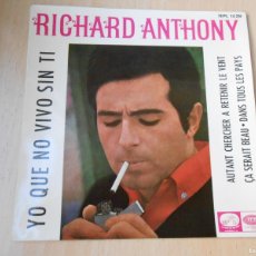Discos de vinilo: RICHARD ANTHONY, EP, JAMAIS JE NE VIVRAI SANS TOI + 3, AÑO 1966, LA VOZ DE SU AMO 7EPL 14.226. Lote 366293526