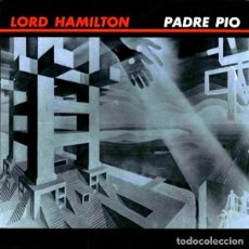 Discos de vinilo: LORD HAMILTON – PADRE PIO. Lote 366303606