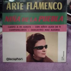 Discos de vinilo: NIÑA DE LA PUEBLA-ARTE FLAMENCO-CANTO A MI ADELA-CAMPANILLEROS-SINGLE VINILO-. Lote 366320216