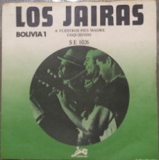 Discos de vinilo: LOS JAIRAS - A VUESTROS PIES MADRE / COQUIENDO - BOLIVIA - EVASION DISQUES - EPS - FRANCIA - 1970. Lote 366336891