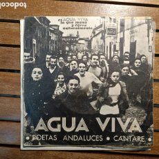Discos de vinilo: VINILO AGUA VIVA POETAS ANDALUCES EPS. Lote 366339581