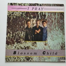 Discos de vinilo: BLOSSOM CHILD – I PRAY. ITALO DISCO. Lote 366364861