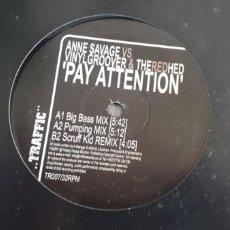 Discos de vinilo: ANNE SAVAGE VS VINYLGROOVER & THEREDHED* – PAY ATTENTION SELLO:TRAFFIC RECORDS – TR007. Lote 366409401