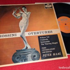 Discos de vinilo: PARIS PETER MAAG ROSSINI OVERTURES WILLIAM TELL+CINDERELLA+SEMIRAMIDE++ LP DECCA LXT 556 UK. Lote 366415481