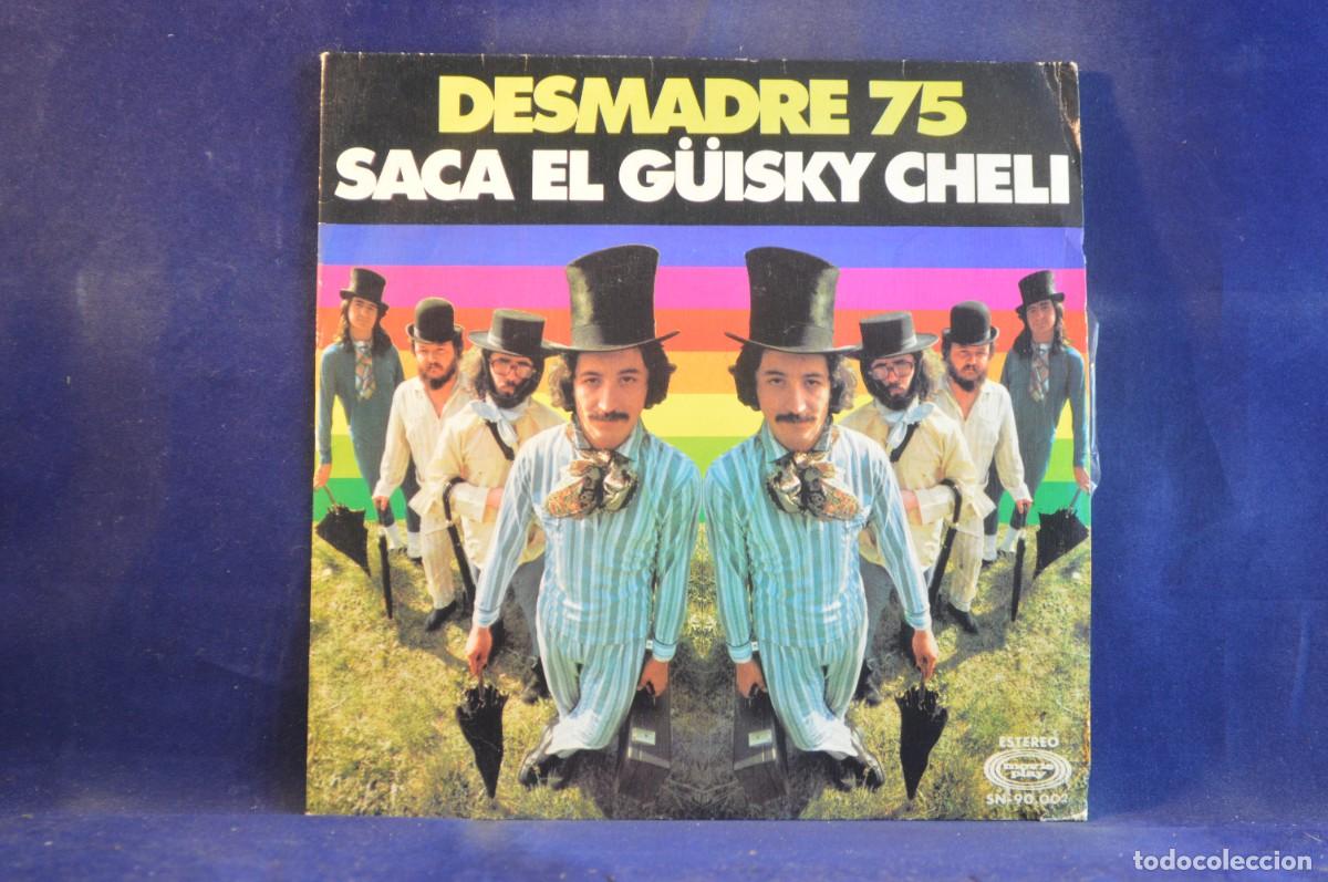 Disques de vinyle: DESMADRE 75 - SACA EL G&Uuml;ISKY CHELI - SINGLE
