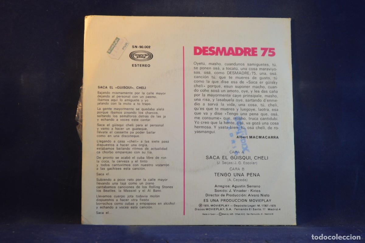 Discos de vinilo: DESMADRE 75 - SACA EL G&Uuml;ISKY CHELI - SINGLE - Foto 2