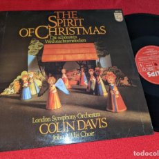 Discos de vinilo: LONDON COLIN DAVIS JOHN ALLDIS CHOIR THE SPIRIT OF CHRISTMAS LP 1981 PHILIPS ESPAÑA SPAIN EX. Lote 366418281