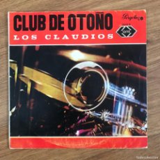 Discos de vinilo: CLAUDIOS - CLUB DE OTOÑO - LP DE 10” PÉRGOLA 1966. Lote 366420466