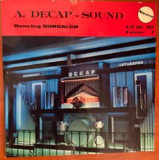 Discos de vinilo: LP A. DECAP SOUND, DANCING BUNGALOW. VOLUMEN 1. Lote 366463626