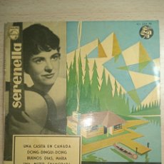 Discos de vinilo: EP 7” SERENELLA.1958. UNA CASITA EN CANADÁ.. Lote 366577446