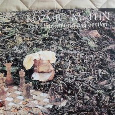 Discos de vinilo: LP KOZMIC MUFFIN ”SPACE BETWEEN GRIEF AND COMFORT” 1997 MAN RECORDS MAN014CD -COPIA 190 DE 500