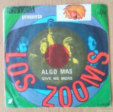 Discos de vinilo: LOS ZOOMS: ”ALGO MÁS” SINGLE VINILO 1968 GARAGE ROCK. Lote 366687286