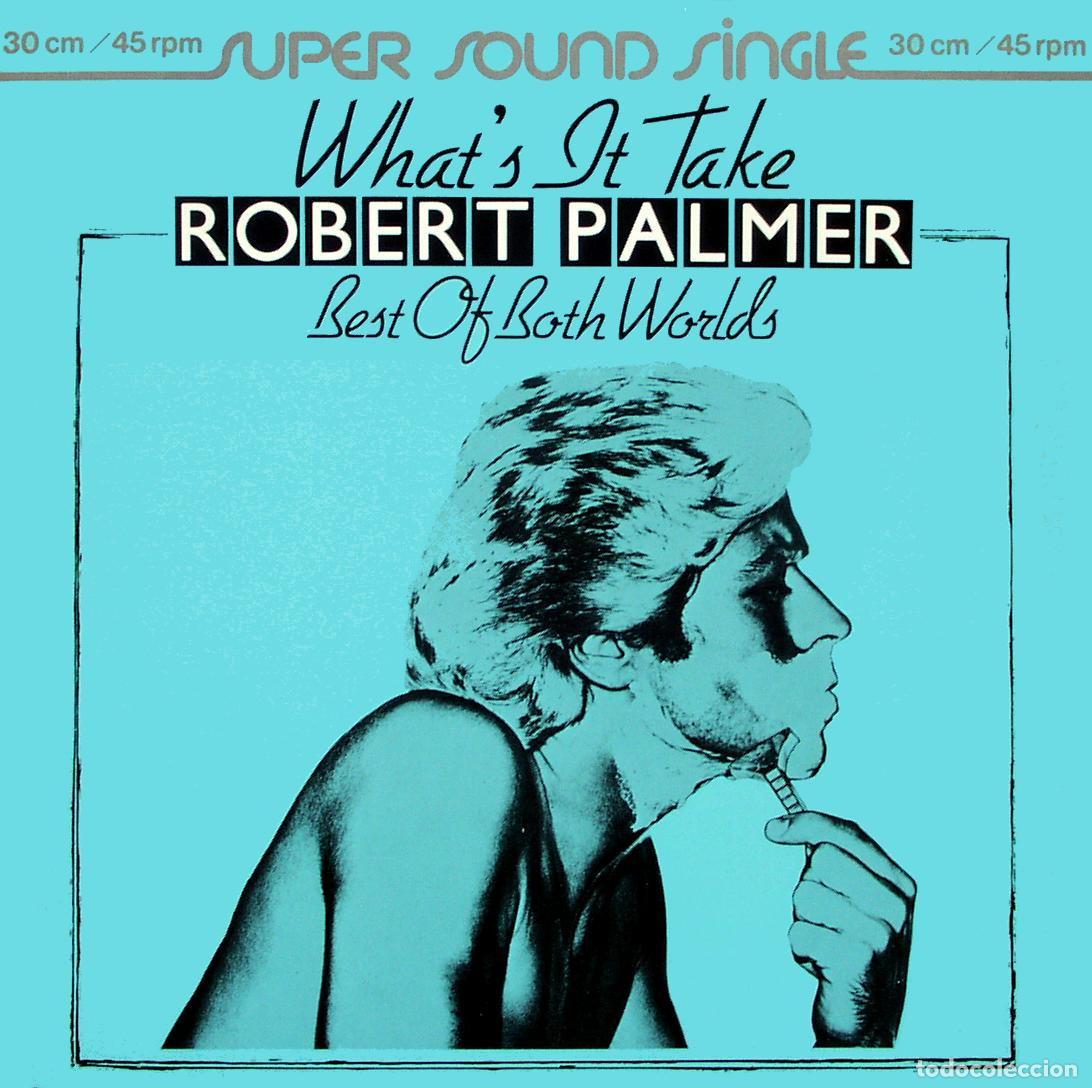 Discos de vinilo: Whats It Take (12&rdquo; Maxi) - Palmer, Robert - Foto 1